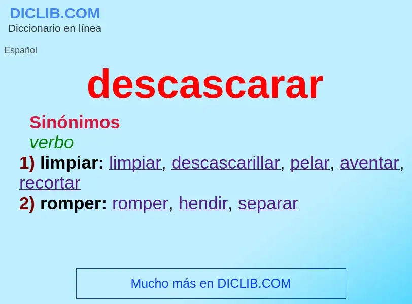 What is descascarar - meaning and definition