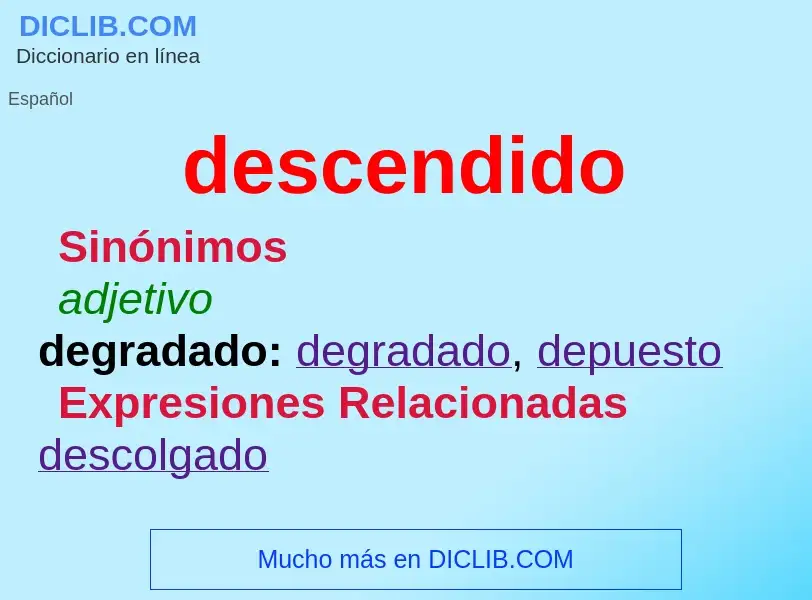 What is descendido - meaning and definition