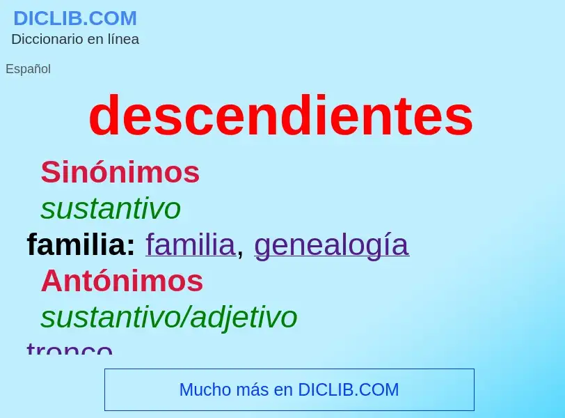 What is descendientes - definition