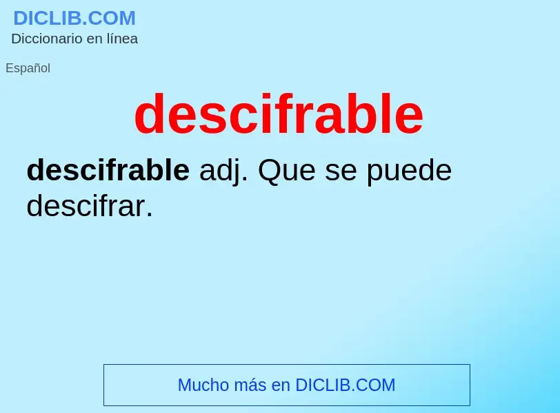 Wat is descifrable - definition