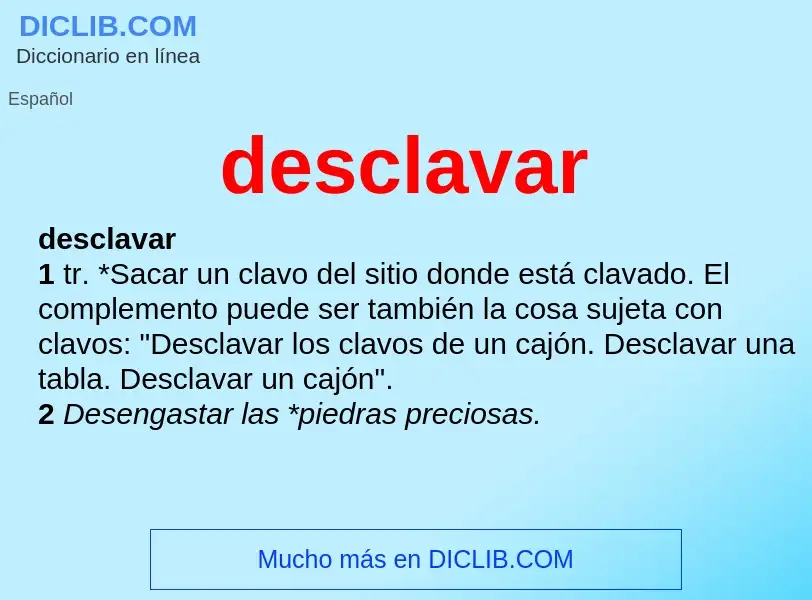 What is desclavar - definition