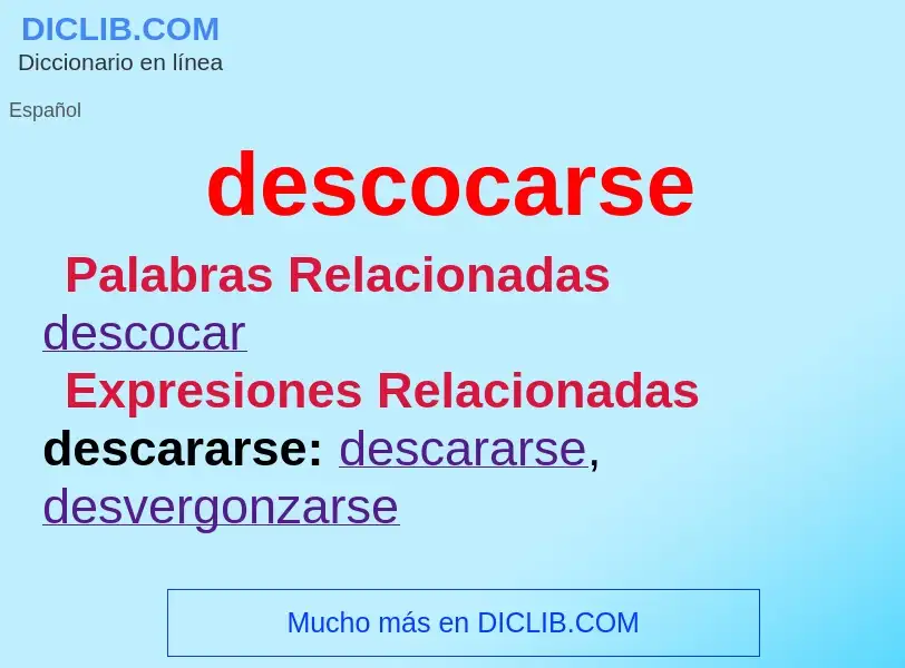 What is descocarse - definition