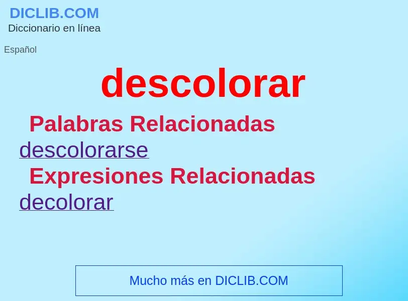 What is descolorar - meaning and definition