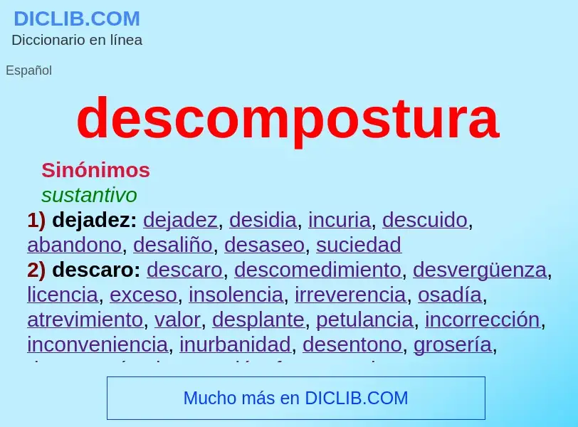 Wat is descompostura - definition