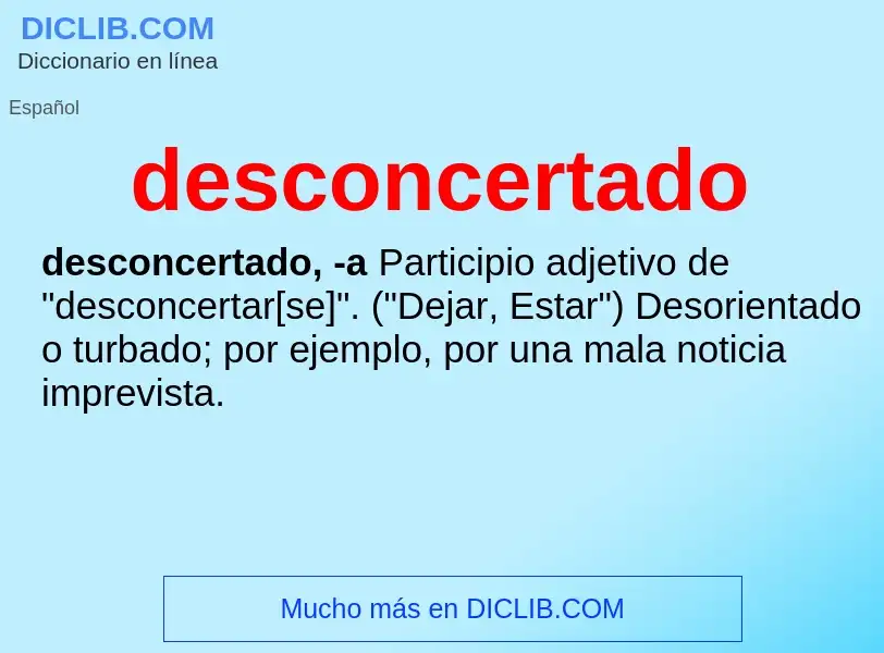 Wat is desconcertado - definition