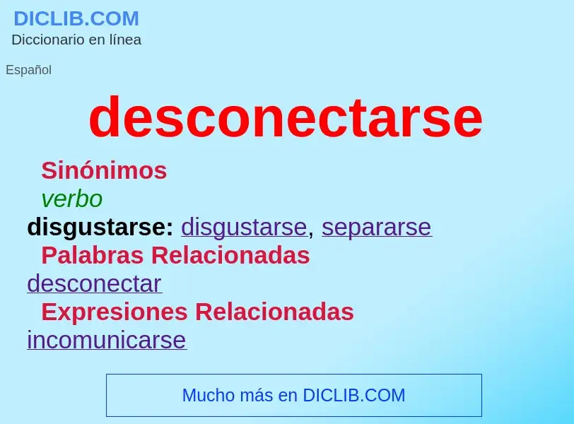 Wat is desconectarse - definition