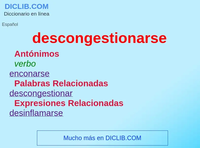 What is descongestionarse - definition