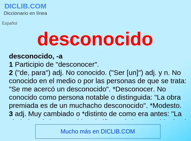 What is desconocido - meaning and definition