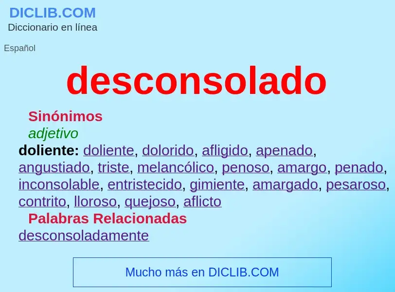 What is desconsolado - meaning and definition