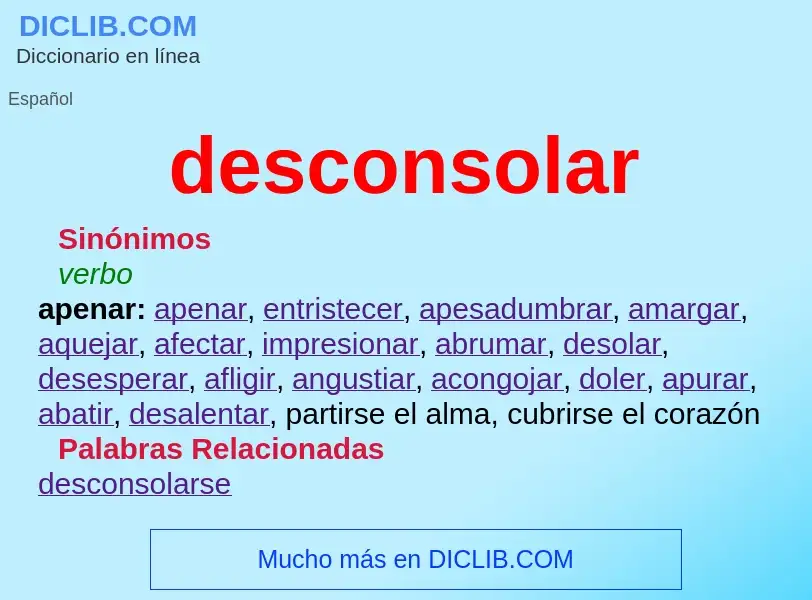 What is desconsolar - meaning and definition