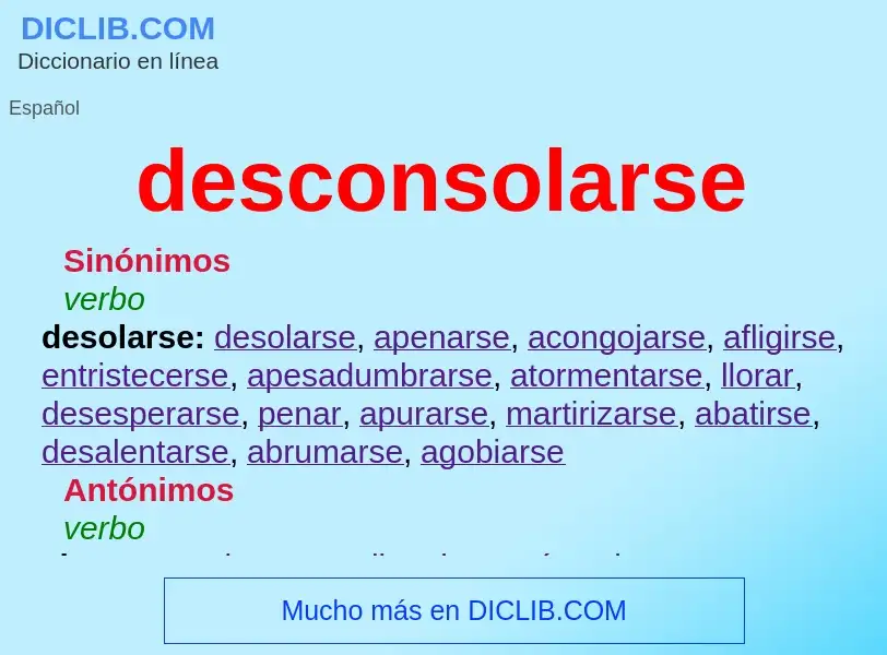 What is desconsolarse - meaning and definition