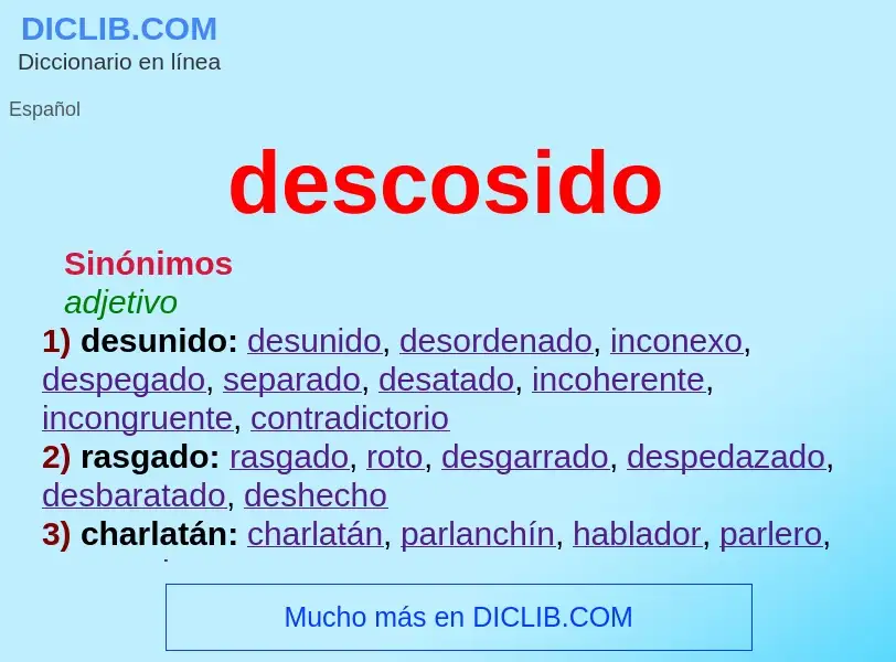 What is descosido - meaning and definition