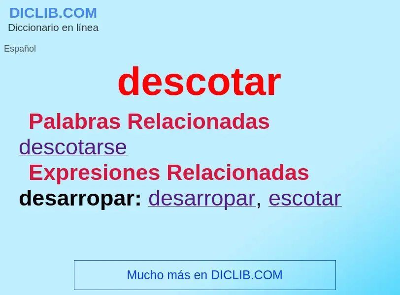 What is descotar - definition