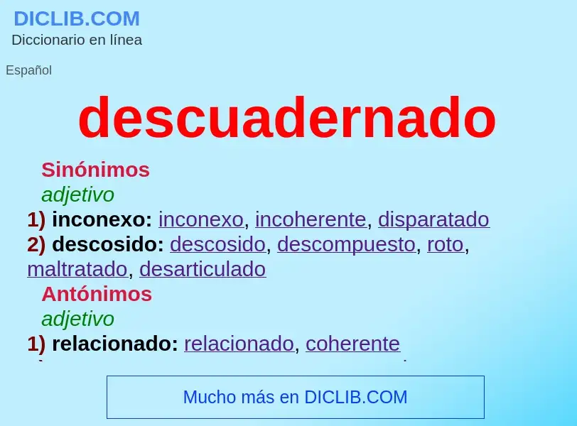 Wat is descuadernado - definition