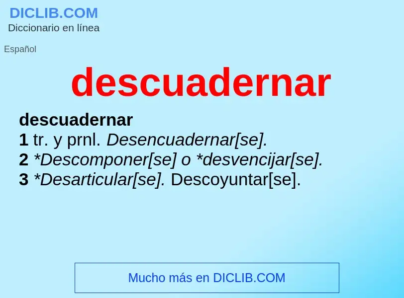 What is descuadernar - definition