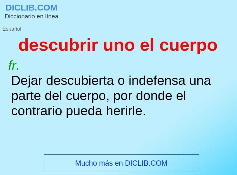 What is descubrir uno el cuerpo - definition