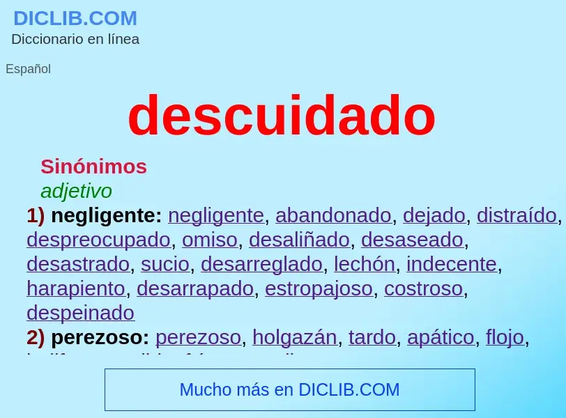 What is descuidado - meaning and definition