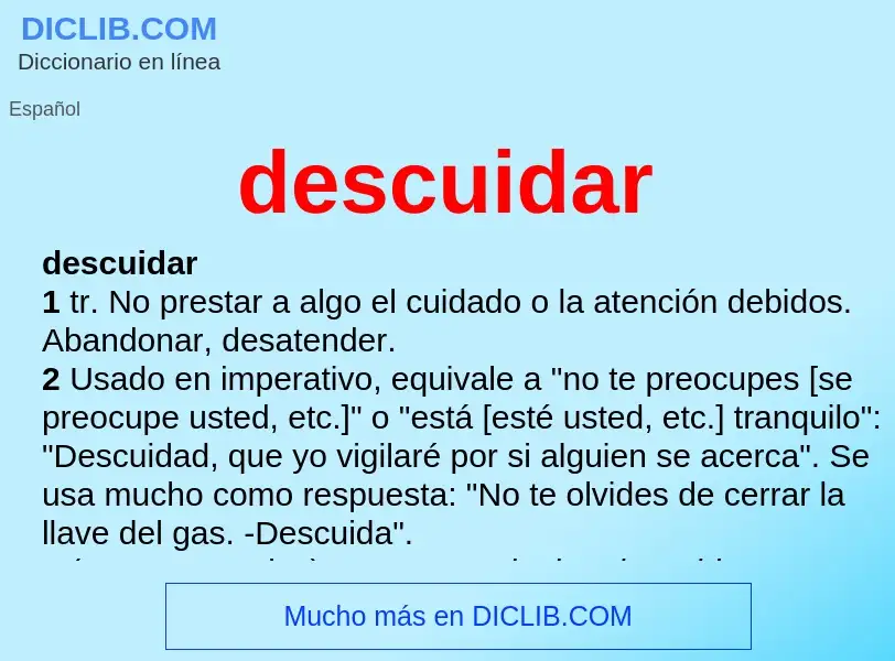 What is descuidar - definition