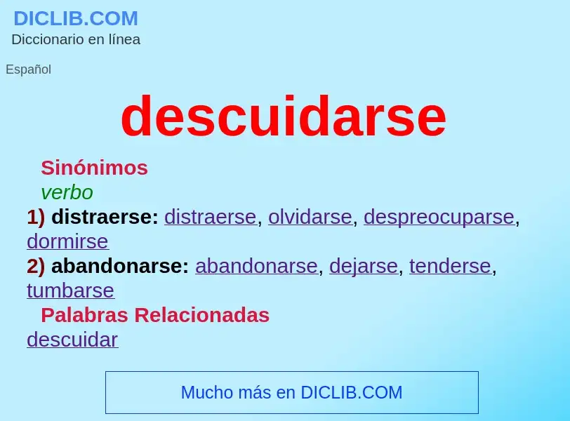 O que é descuidarse - definição, significado, conceito