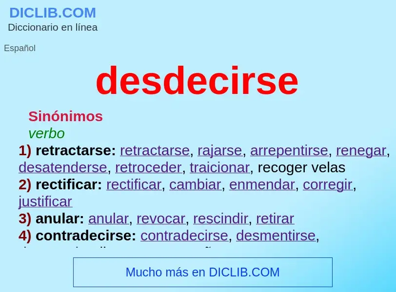 What is desdecirse - definition