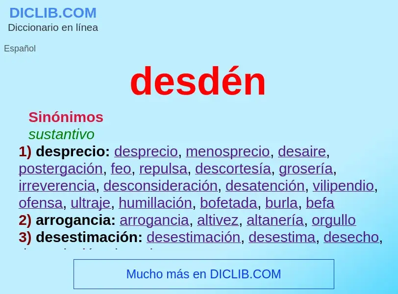 What is desdén - definition