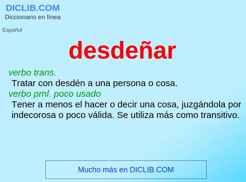 Wat is desdeñar - definition