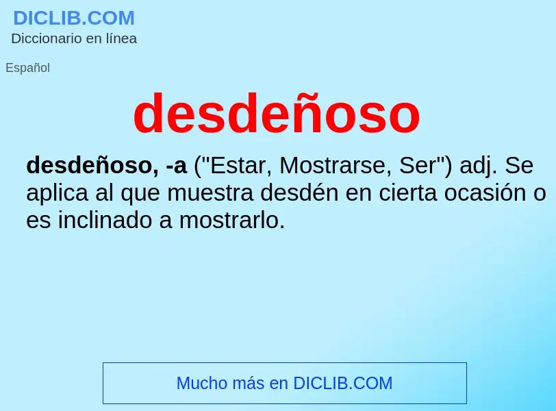 Wat is desdeñoso - definition