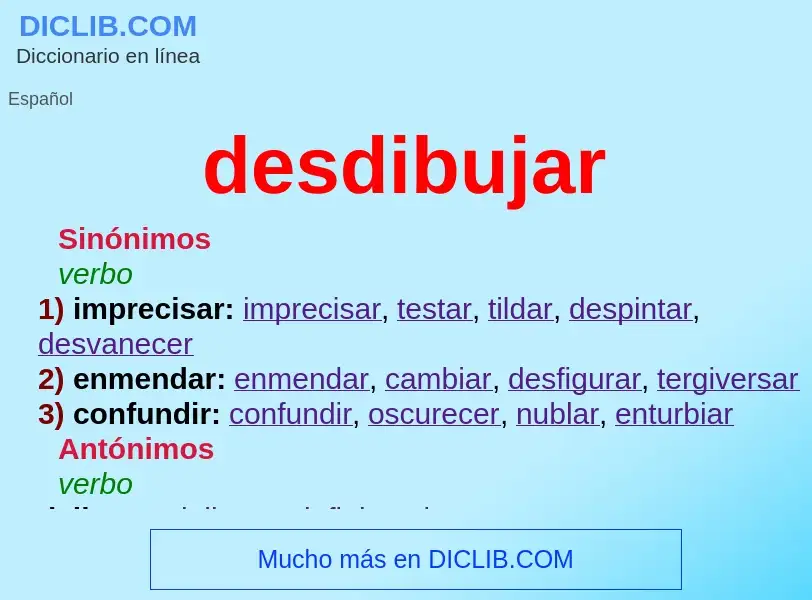 What is desdibujar - meaning and definition