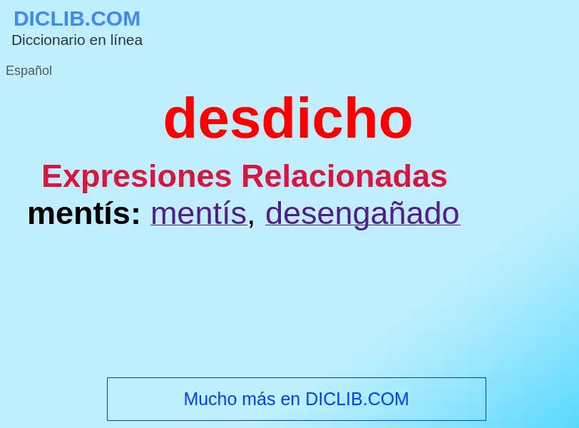 Wat is desdicho - definition