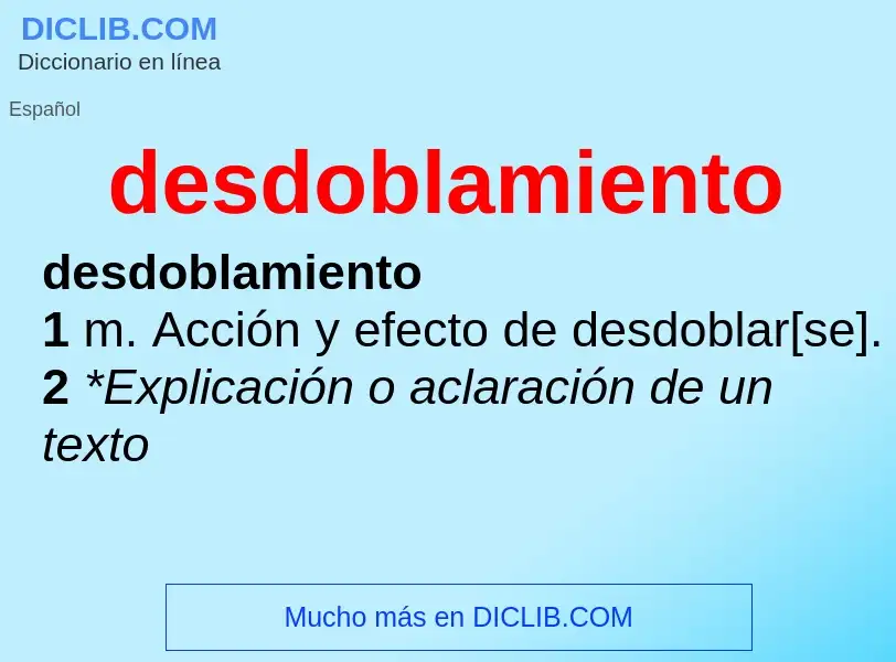 What is desdoblamiento - meaning and definition