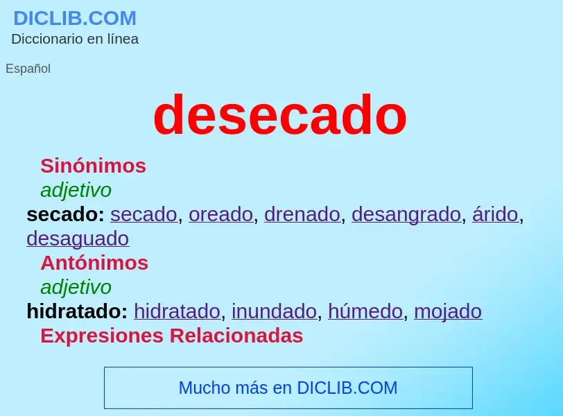 What is desecado - definition