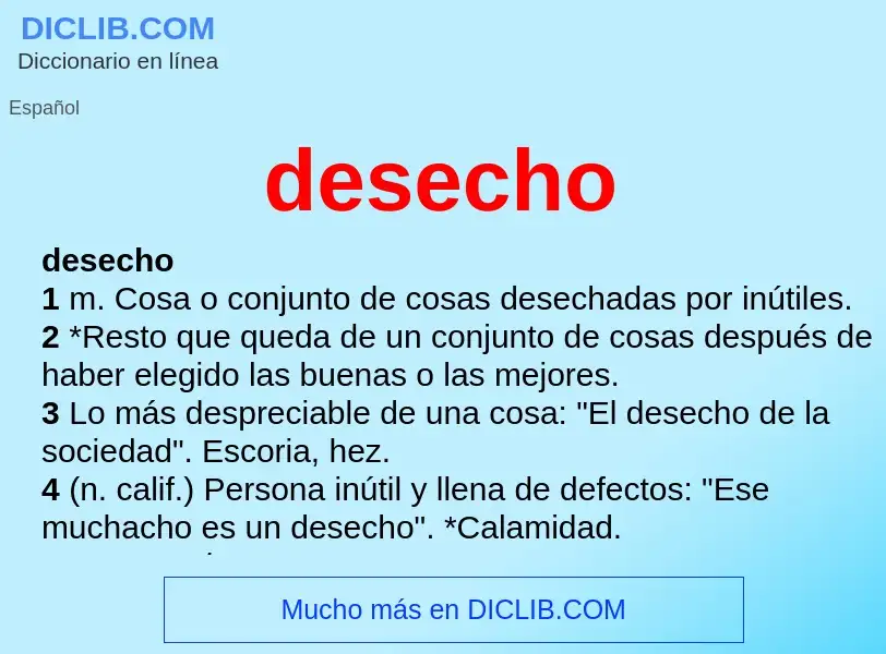 O que é desecho - definição, significado, conceito