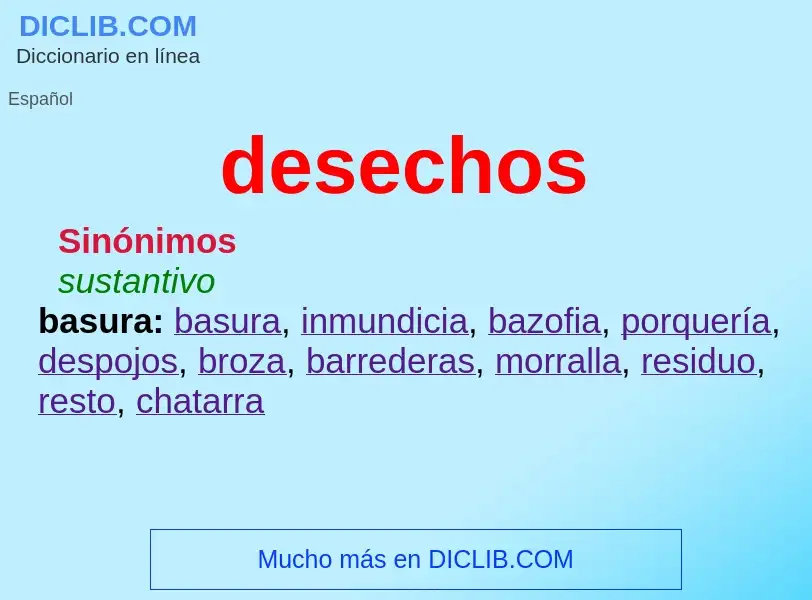 What is desechos - meaning and definition