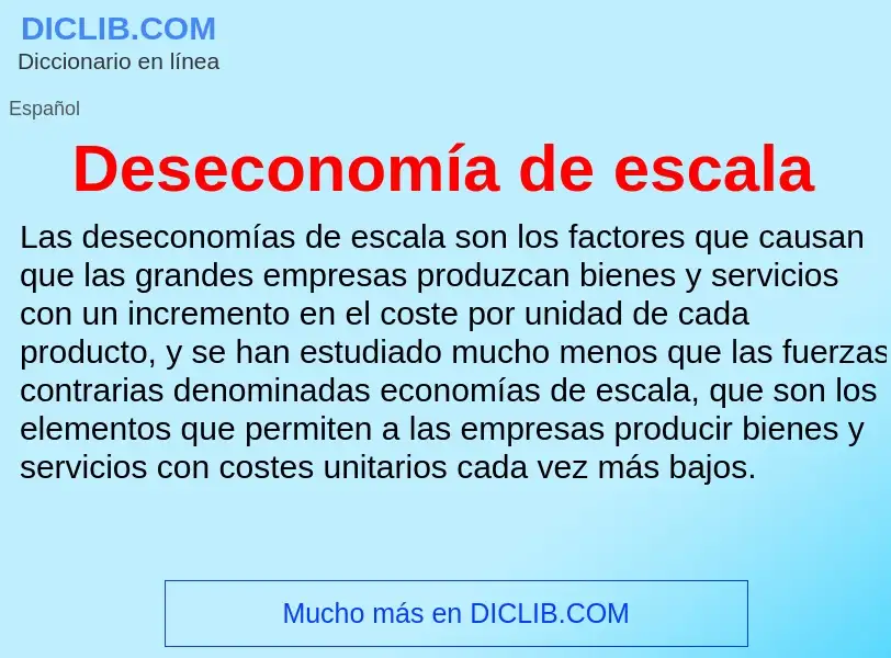 ¿Qué es Deseconomía de escala? - significado y definición