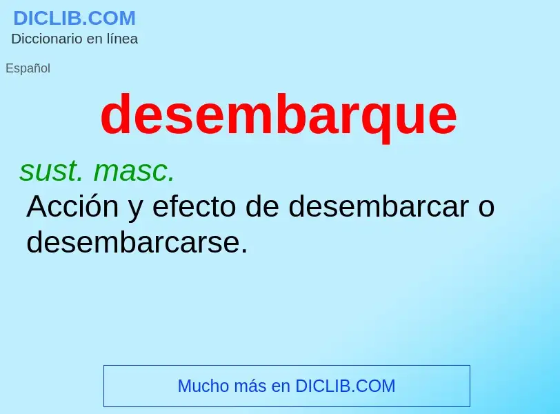 Wat is desembarque - definition