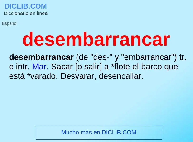 ¿Qué es desembarrancar? - significado y definición