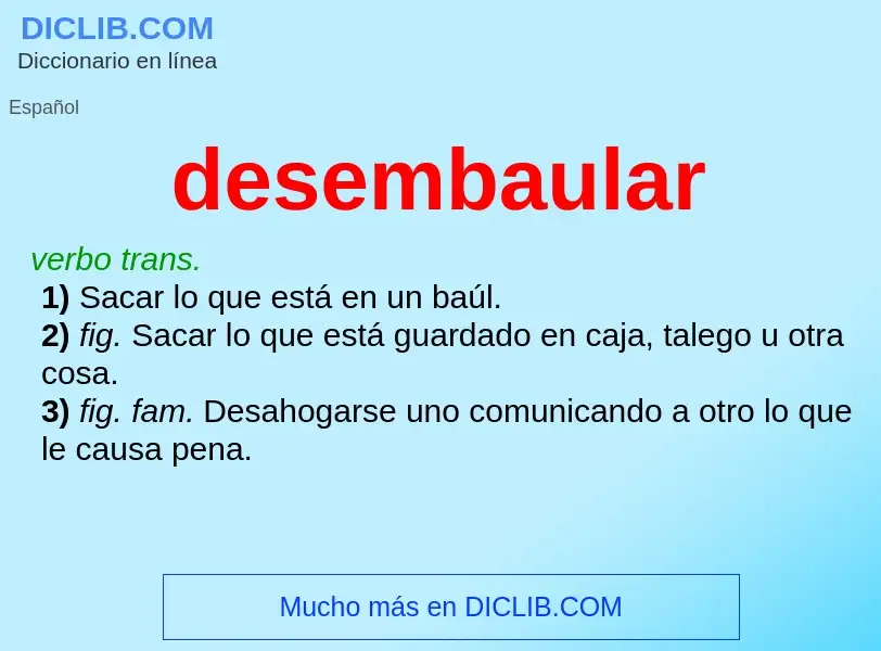 What is desembaular - meaning and definition