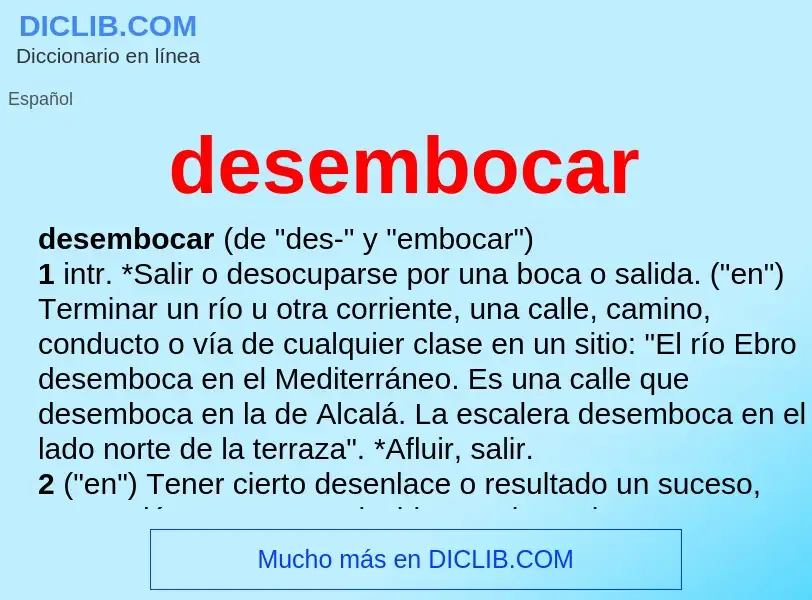 What is desembocar - definition