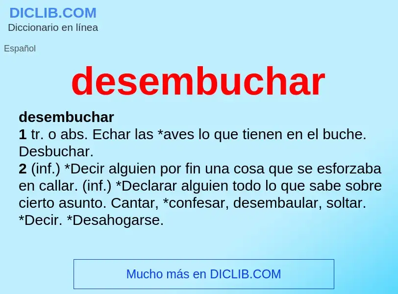 O que é desembuchar - definição, significado, conceito