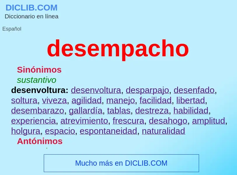 ¿Qué es desempacho? - significado y definición