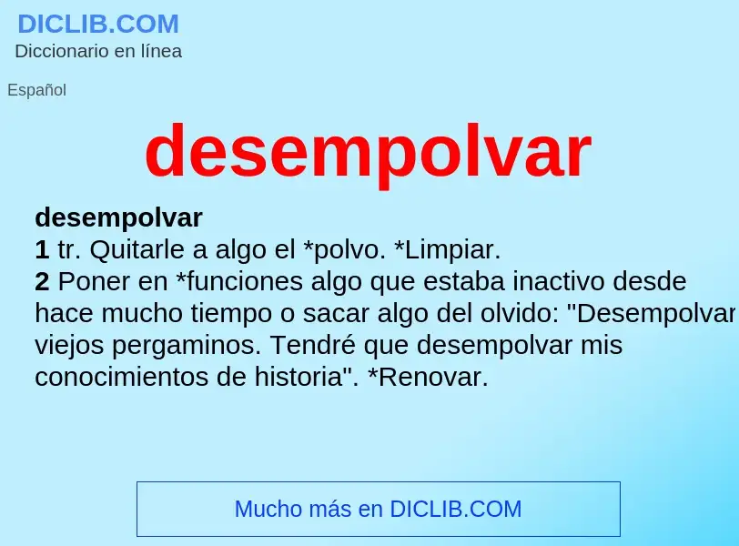 What is desempolvar - definition