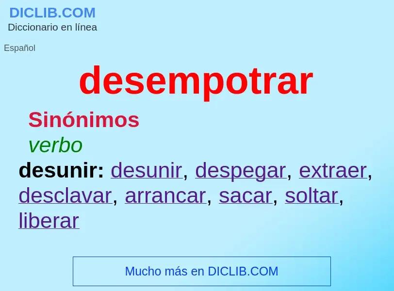 What is desempotrar - meaning and definition