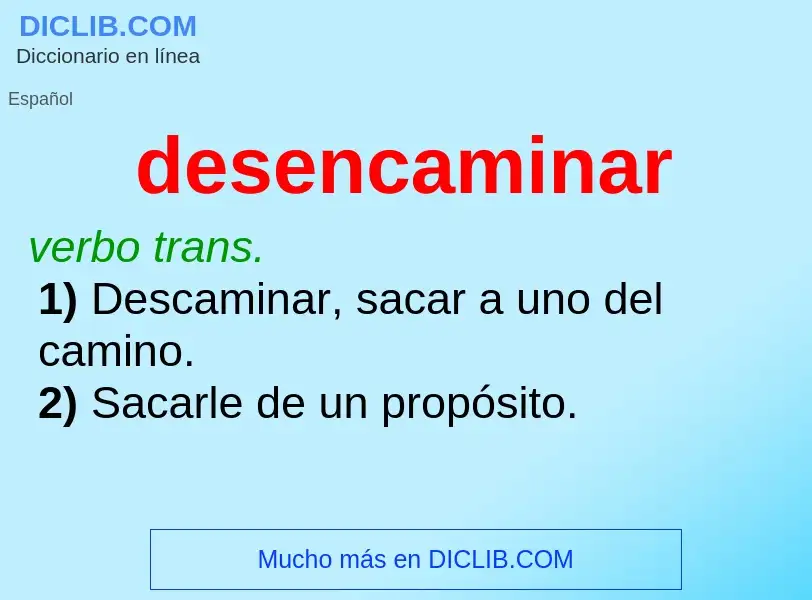 Wat is desencaminar - definition