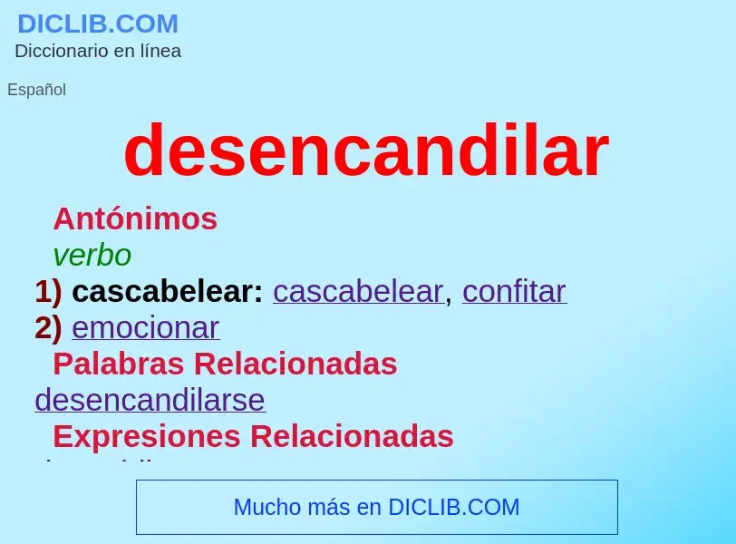 What is desencandilar - definition