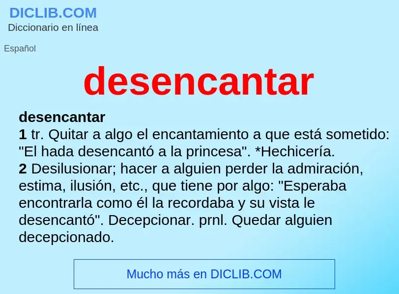 Wat is desencantar - definition