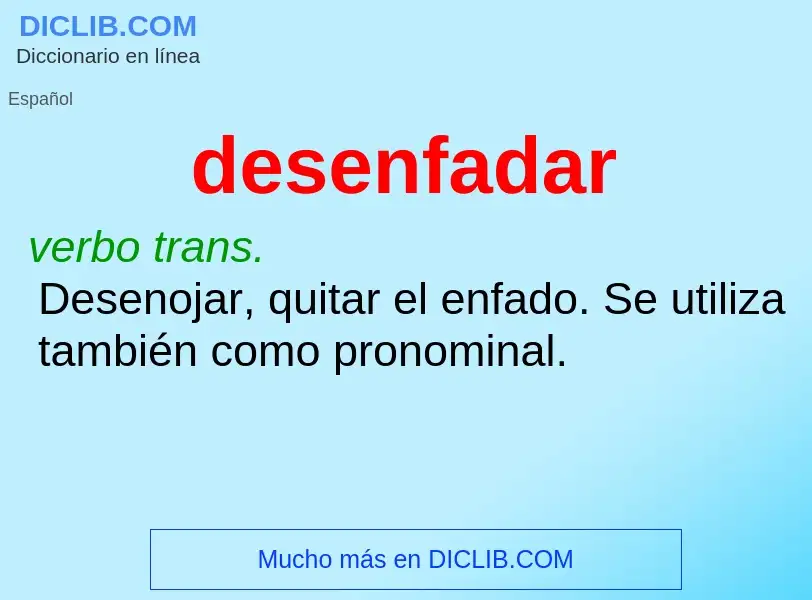 What is desenfadar - meaning and definition