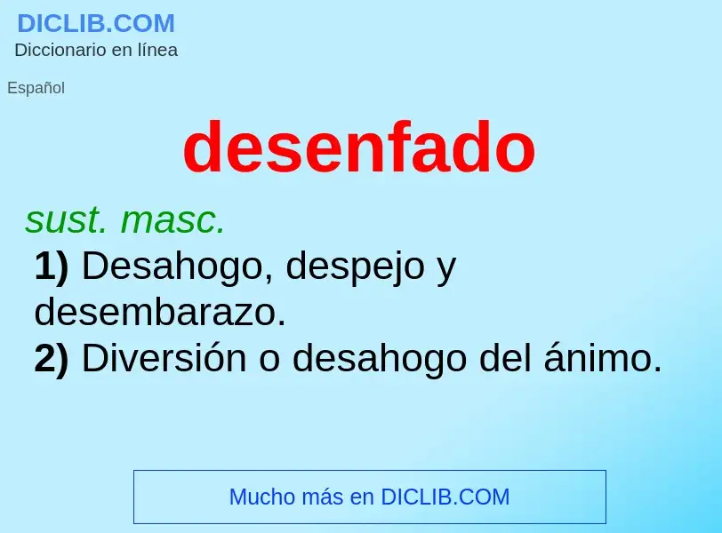 Wat is desenfado - definition