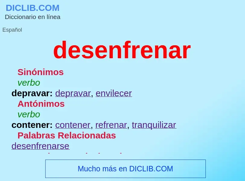 Wat is desenfrenar - definition