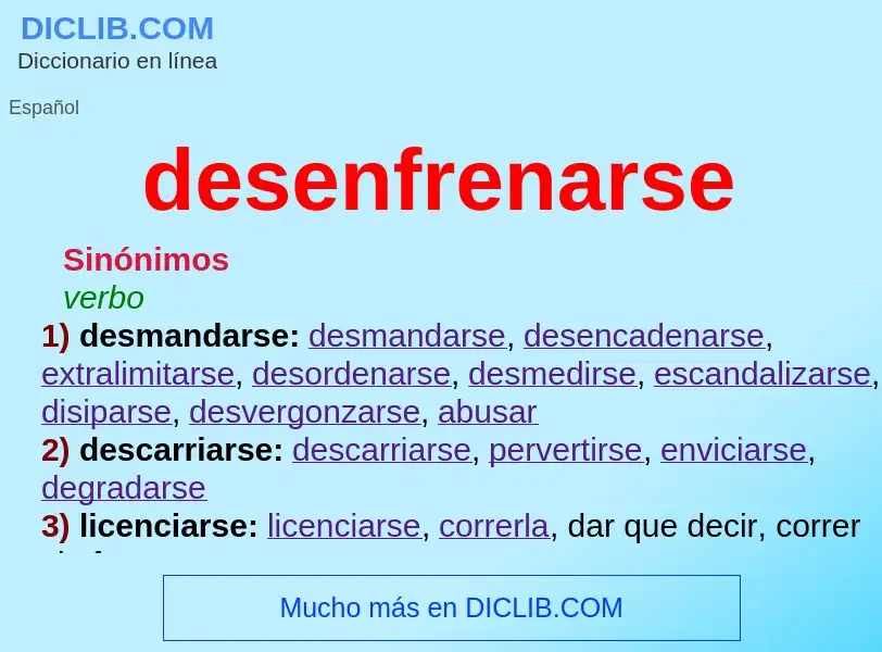 What is desenfrenarse - meaning and definition