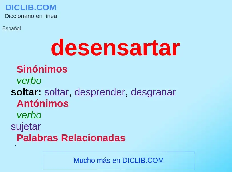 ¿Qué es desensartar? - significado y definición